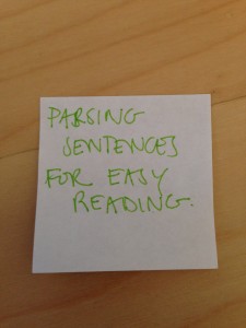 Post it note reads Parsing Sentences for Easy Reading